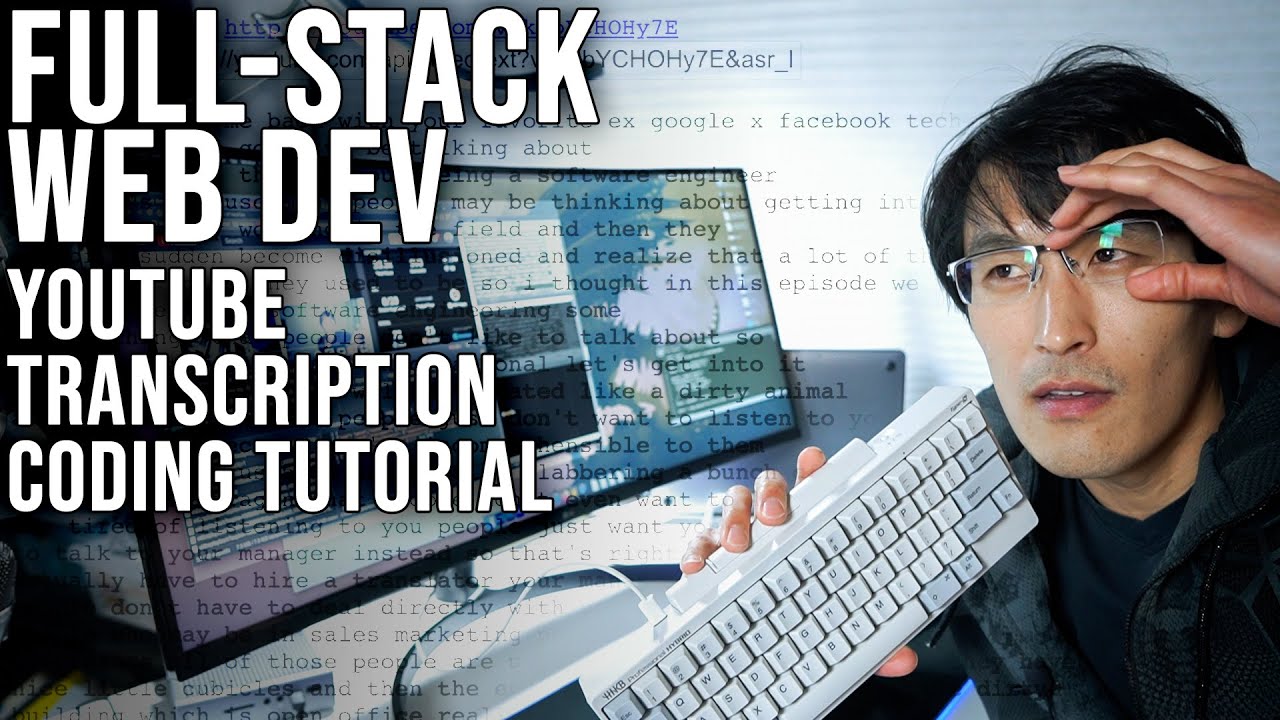 Full-Stack Web Development "YouTube Transcription" coding tutorial (JavaScript, Google Cloud)