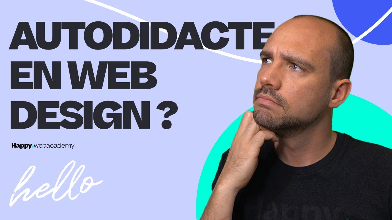 Web Designer Autodidacte : Comment Apprendre le Web Design en Autodidacte (2020)