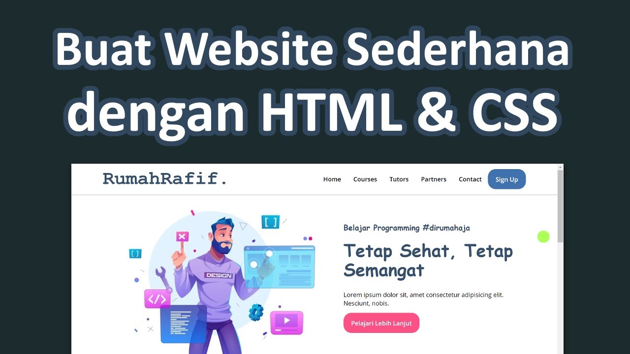 Tutorial Membuat Website Sederhana dengan HTML dan CSS. Lengkap dan Mudah bagi Pemula