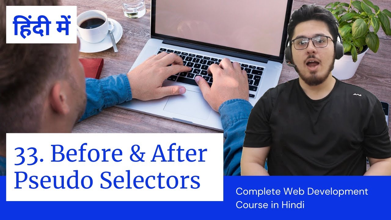 CSS Tutorial: Before and After Pseudo Selectors | Web Development Tutorials #33