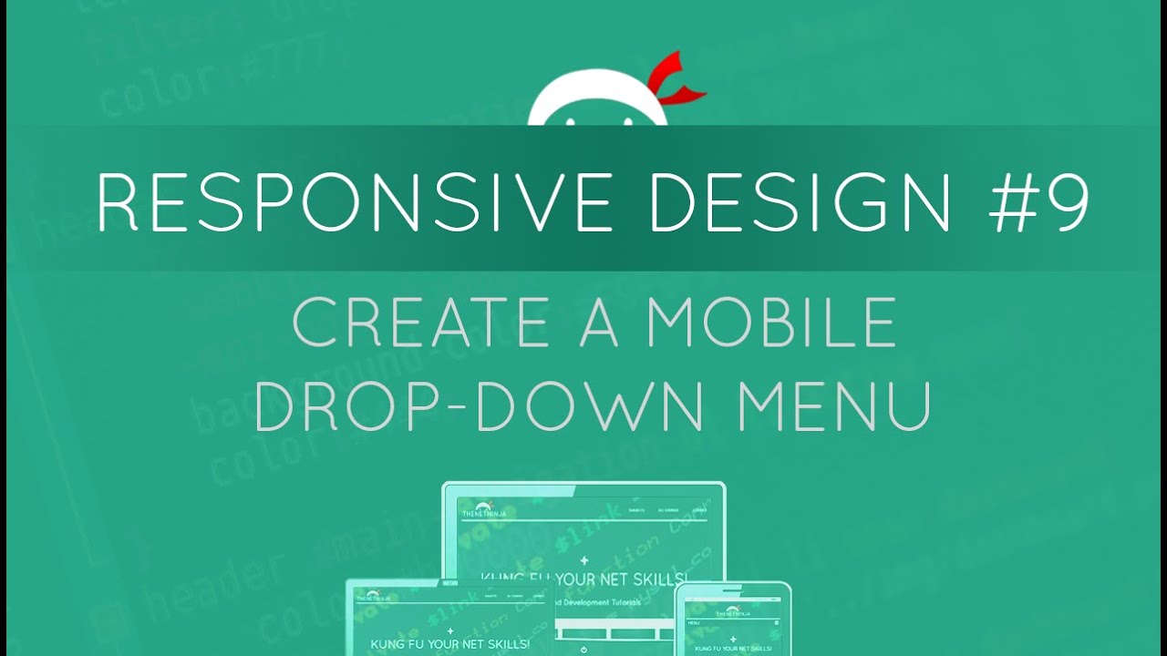 Responsive Web Design Tutorial #9 - Making a Mobile Drop-down Menu